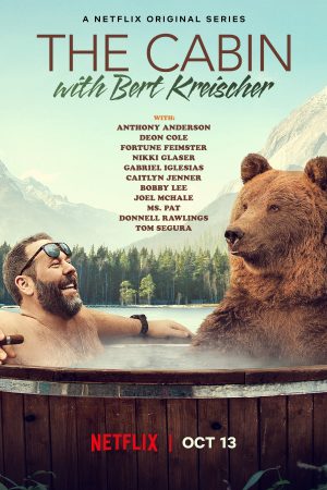 Trong cabin cùng Bert Kreischer